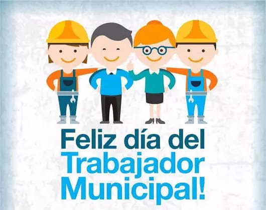 Feliz día del trabajador municipal